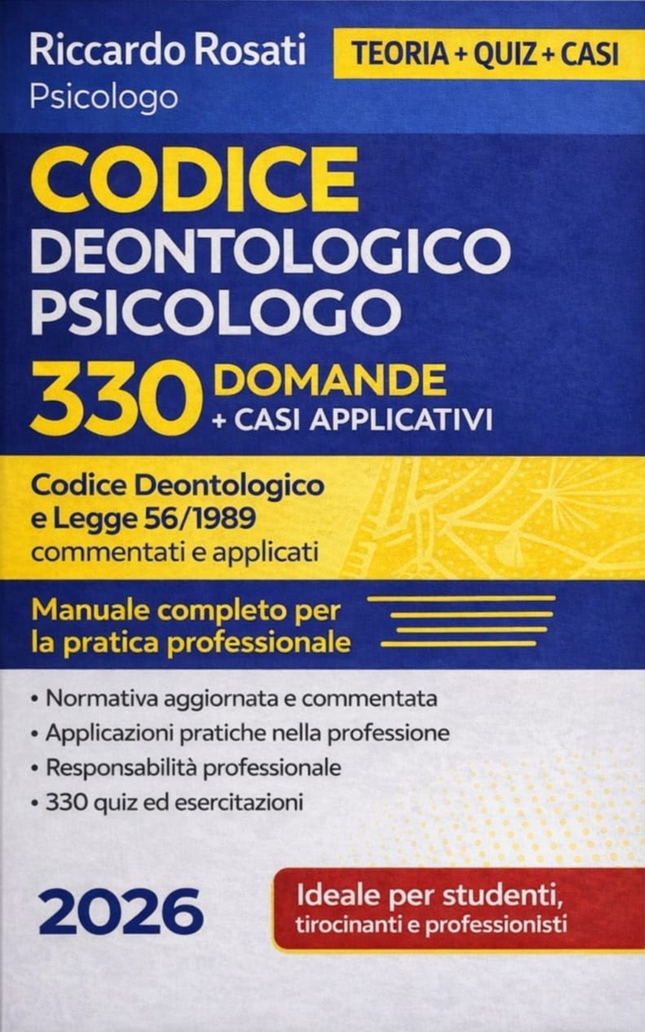 Copertina di Il Codice Deontologico nella pratica professionale dello psicologo